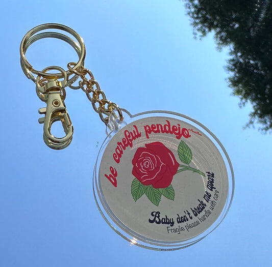 BE CAREFUL PENDEJO MAZAPAN KEYCHAIN